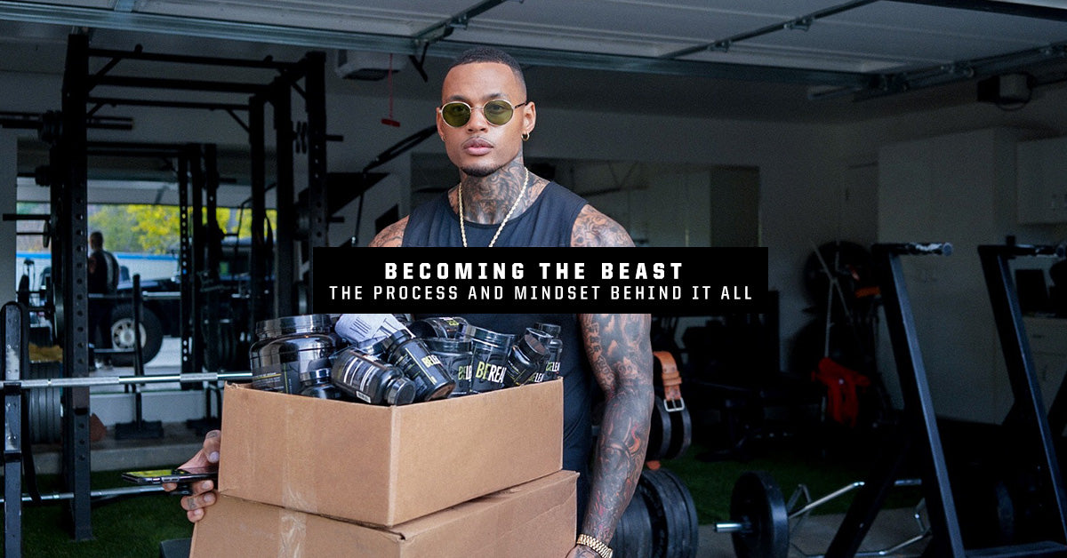 Becoming the Beast - The Process and Mindset Behind It All