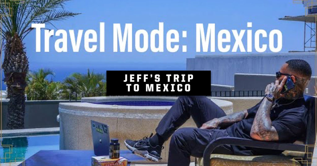 Jeff's Trip To Mexico